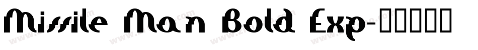 Missile Man Bold Exp字体转换